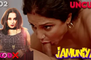 Jamuniya – S01E02 – 2023 – Hindi Uncut Web Series – MoodX