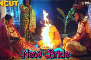 New Bride – 2023 – Hindi Uncut Short Film – BindasTimes