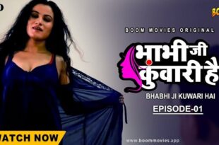 Bhabhi Ji Kuwari Hai – S01E01 – 2021 – Hindi Hot Web Series – BoomMovies