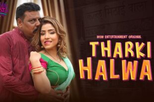 Tharki Halwai – P01E01 – 2023 – Hindi Hot Web Series – WowEntertainment