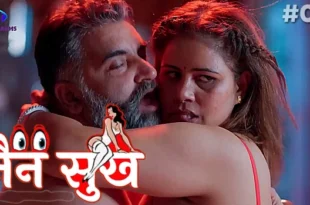 Nain Sukh – S01E02 – 2023 – Hindi Hot Web Series – Besharams