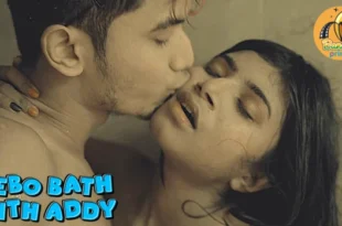 Beno Bath with Addy – 2022 – Bengali Hot Short Film – BananaPrime