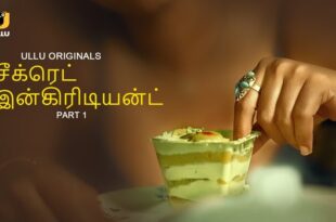 Secret Ingredient – P01 – 2023 – Tamil Hot Web Series – UllU