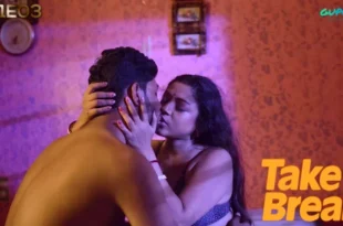 Take a Break – S01E03 – 2022 – Hindi Hot Web Series – GupChup