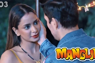 Manglik – S01E03 – 2022 – Hindi Hot Web Series – BigMZoo