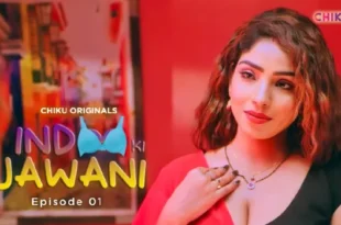Indoo Ki Jawani – S01E01 – 2023 – Hindi Hot Web Series – ChikuApp