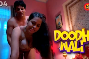Doodh Wali – S01E04 – 2023 – Hindi Hot Web Series – HuntersApp