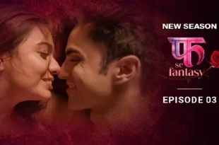 Fuh Se Fantasy – S02E03 – 2023 – Hindi Hot Web Series