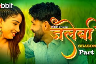 Jalebi – S04E06 – 2023 – Hindi Hot Web Series – RabbitMovies
