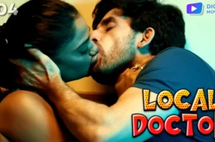 Local Docter – S01E04 – 2023 – Hindi Hot Web Series – DigiMoviePlex