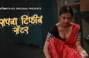 Sapna Tiffin Center – S01E02 – 2023 – Hindi Hot Web Series – CinePrime