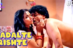 Badalte Rishte – S01E03 – 2023 – Hindi Hot Web Series – Besharams
