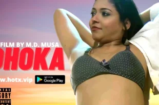 Dhoka – 2022 – Hindi Hot Short Film – HotX