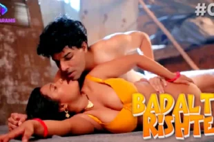 Badalte Rishte – S01E06 – 2023 – Hindi Hot Web Series – Besharams
