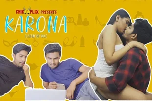 Karona – 2021 – Hindi Hot Short Film – Chikooflix