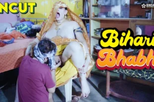 Bihari Bhabhi – 2023 – Hindi Uncut Short Film – BindasTime