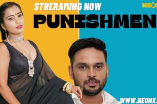 Punishment – 2023 – Hindi Uncut Short Film – NeonX
