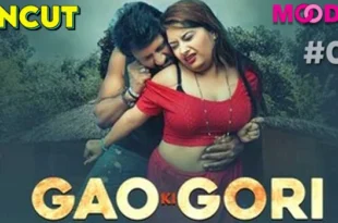 Gau Ki Gori – S01E01 – 2023 – Hindi Uncut Web Series – MoodX