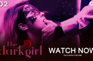 Dark Girl – S01E02 – 2023 – Hindi Hot Web Series – Ox9