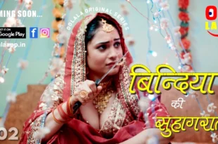 Bindiya Ki Suhaagraa – S01E02 – 2023 – Hindi Hot Web Series – Oolala