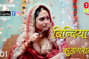 Bindiya Ki Suhaagraa – S01E01 – 2023 – Hindi Hot Web Series – Oolala