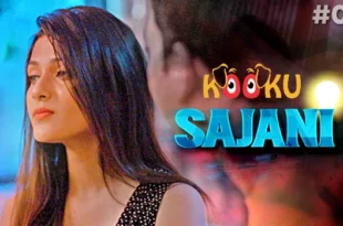 Sajani – S01E04 – 2023 – Hindi Hot Web Series – KooKu
