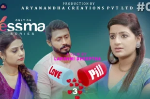 Love Pill – S01E03 – 2023 – Malayalam Hot Web Series – YessMa