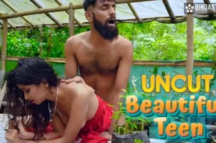 Beautiful Teen – 2023 – Hindi Uncut Short Film – BindasTime