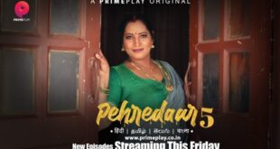 Pehredaar – S05E06 – 2023 – Hindi Hot Web Series – PrimePlay
