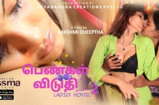 Ladies Hostel – S01E02 – 2023 – Tamil Hot Web Series – YessMa