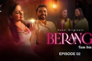 Berang – S02E02 – 2023 – Hindi Hot Web Series – Voovi