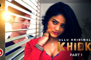 Khidki – P01 – 2023 – Hindi Hot Web Series – UllU