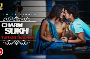 Tuition Teacher – 2021 – Hindi Hot Short Film – UllU