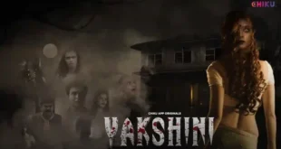 Yakshini – P02 – 2023 – Hindi Hot Web Series – ChikuApp