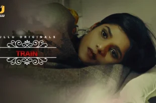 Train – 2021 – Hindi Hot Short Film – UllU