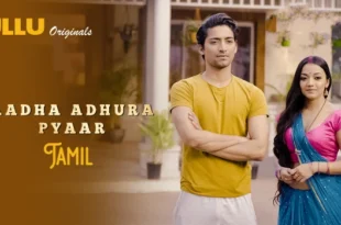 Aadha Adhura Pyaar – 2021 – Tamil Hot Web Series – UllU