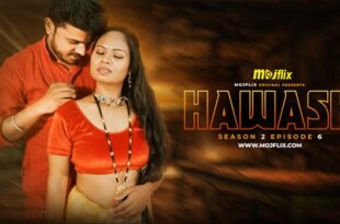 Hawash – S02E06 – 2023 – Hindi Hot Web Series – Mojflix