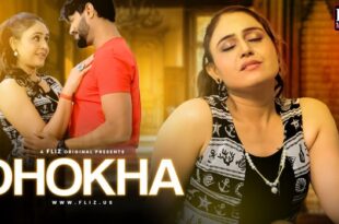 Dhokha – S01E02 – 2023 – Hindi Hot Web Series – FlizMovies