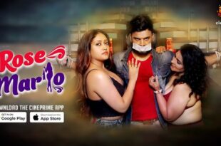 Rose Marlo – S01E01 – 2022 – Hindi Hot Web Series – Cineprime