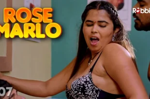 Rose Marlo – S01E07 – 2023 – Hindi Hot Web Series – RabbitMovies