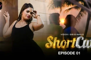 ShortCut – S01E01 – 2023 – Hindi Hot Web Series – Voovi