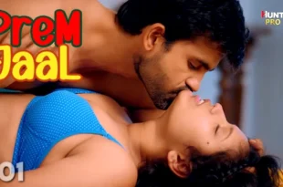 Prem Jaal – S01E01 – 2023 – Hindi Hot Web Series – HuntCinema