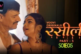 Rasili – S01E05 – 2023 – Hindi Hot Web Series – Voovi