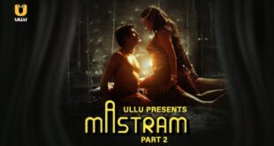Mastram – P02 – 2023 – Hindi Hot Web Series
