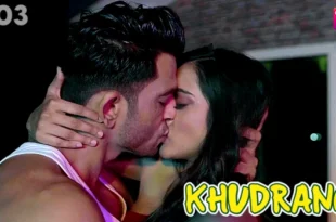 Khudrang – S01E03 – 2022 – Hindi Hot Web Series – Cine7