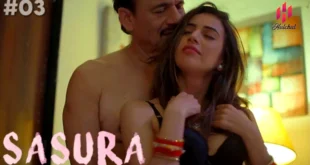 Sasura – S01E03 – 2023 – Hindi Hot Web Series – HulChul