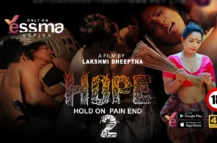 Hope – S01E02 – 2022 – Malayalam Hot Web Series – Yessma