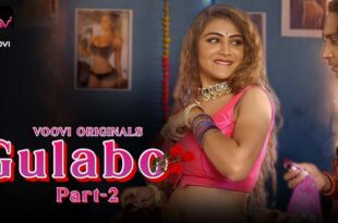 Gulabo – S01E03 – 2023 – Hindi Hot Web Series – Voovi