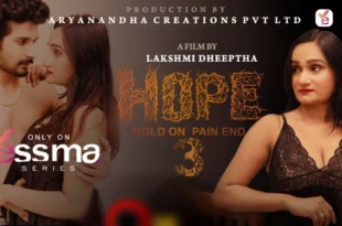 Hope – S01E03 – 2022 – Malayalam Hot Web Series – Yessma