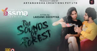 The Sound of Forest – S01E01 – 2023 – Malayalam Hot Web Series – Yessma